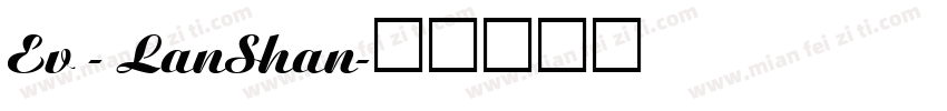 Ev - LanShan字体转换